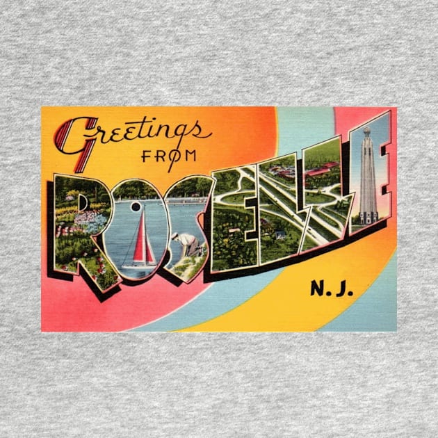 Greetings from Roselle, New Jersey - Vintage Large Letter Postcard by Naves